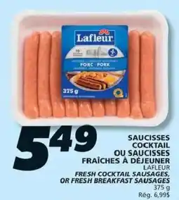 IGA Lafleur fresh cocktail sausages or fresh breakfast sausages offer