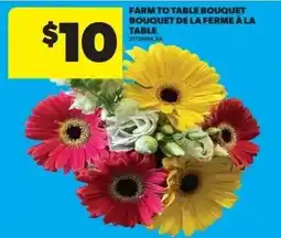 Real Canadian Superstore Farm to table bouquet offer