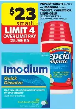 Real Canadian Superstore Pepcid tablets 20/60's or imodium 20/24's tablets caplets or liqui-gels offer