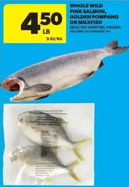 Real Canadian Superstore Whole Wild Pink Salmon, Golden Pompano or Milkfish offer