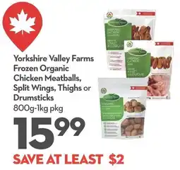 Longo's Yorkshire Valley Farms Frozen Organic Chicken Meatballs, Split Wings, Thighs or Drumsticks offer