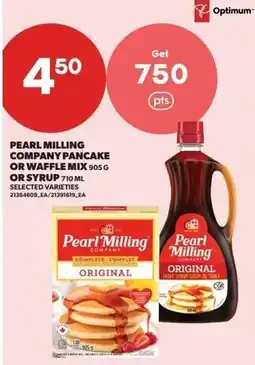 Real Canadian Superstore Pearl Milling Company pancake or waffle mix or syrup offer