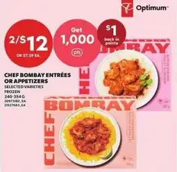 Loblaws Chef Bombay entrées or appetizers offer