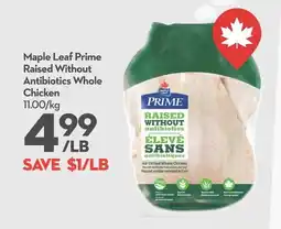 Longo's Maple Leaf Prime Raised Without Antibiotics Whole Chicken offer