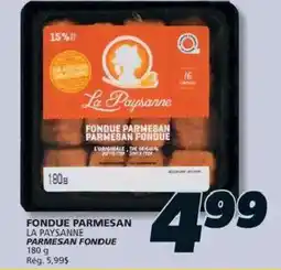 IGA Le Paysanne fondue parmesan offer
