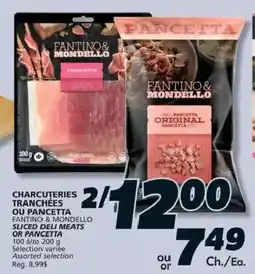 IGA Fantino & Mondello sliced deli meats or pancetta offer