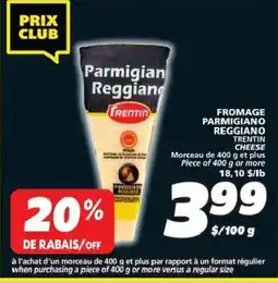 IGA Trentin Parmigiano Reggiano offer