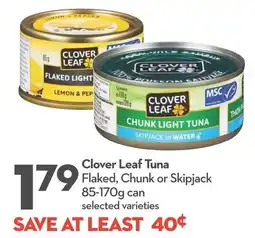 Longo's Clover Leaf Tuna Flaked, Chunk or Skipjack offer