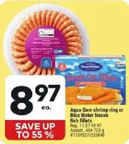 Giant Tiger Aqua Gem shrimp ring or Blue Water frozen fish fillets offer