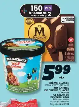 IGA Ben & Jerry's ice cream or Magnum ice cream bars offer