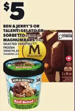 Loblaws Ben & Jerry's or Talenti gelato or sorbetto or Magnum bars offer