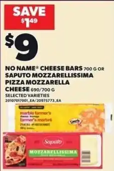 Loblaws No Name cheese bars or Saputo mozzarella pizza mozzarella cheese offer