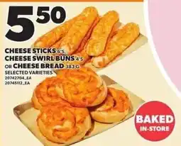 Loblaws Cheese sticks 6's, cheese swirl buns 4's or cheese bread offer