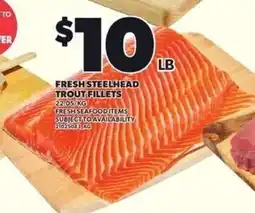 Loblaws Fresh Steelhead Trout Fillets offer