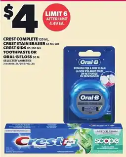 Loblaws Crest Complete Crest Stain Eraser Crest Kids Oral-B Floss offer
