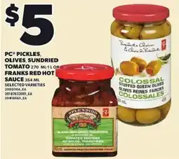 Loblaws pc pickles, olives, sundried tomato, franks red hot sauce offer