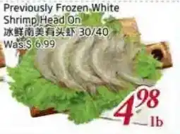Tone Tai Supermarket Previously Frozen White Shrimp Head On offer