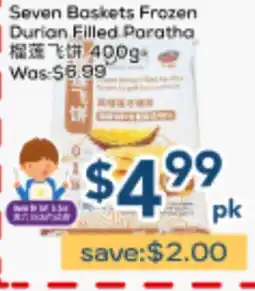 Oceans Fresh Food Market Seven Baskets Frozen Durian Filled Paratha offer