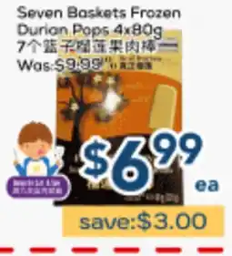 Oceans Fresh Food Market Seven Baskets Frozen Durian Pops offer