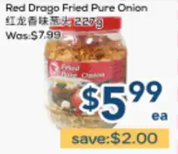 Oceans Fresh Food Market Red Drago Fried Pure Onion offer