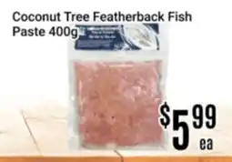 Nations Fresh Foods Coconut Tree Featherback Fish Paste offer