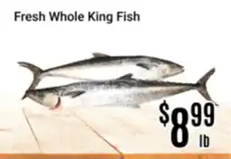 Nations Fresh Foods Fresh Whole King Fish offer