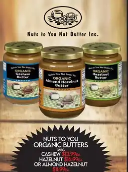 Fiesta Farms NUTS TO YOU ORGANIC BUTTERS offer