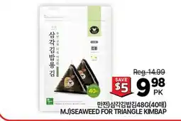 H-Mart M.J) SEAWEED FOR TRIANGLE KIMBAP offer