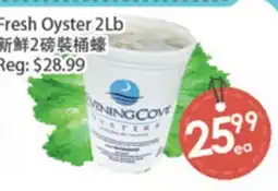 Fresh Palace Supermarket Evening Cove Fresh Oyster 2Lb offer