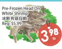 Fresh Palace Supermarket Pre-Frozen Head On White Shrimp offer