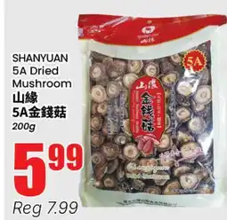 Terra Foodmart SHANYUAN 5A Dried Mushroom offer