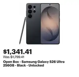 Best Buy Open Box - Samsung Galaxy S26 Ultra 256GB - Black - Unlocked offer