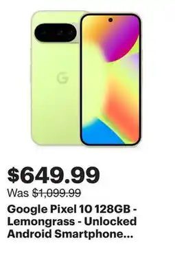 Best Buy Google Pixel 10 128GB - Lemongrass - Unlocked Android Smartphone with Gemini offer