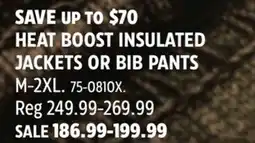 Canadian Tire HEAT BOOST INSULATED JACKETS OR BIB PANTS offer