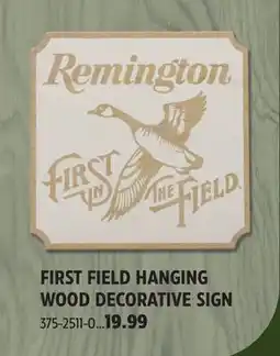 Canadian Tire FIRST FIELD HANGING WOOD DECORATIVE SIGN offer