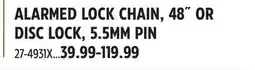 Canadian Tire ALARMED LOCK CHAIN, 48 OR DISC LOCK, 5.5MM PIN offer