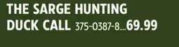 Canadian Tire THE SARGE HUNTING DUCK CALL offer