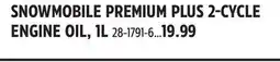 Canadian Tire SNOWMOBILE PREMIUM PLUS 2-CYCLE ENGINE OIL offer