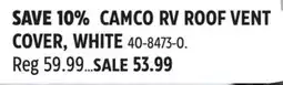 Canadian Tire CAMCO RV ROOF VENT COVER, WHITE offer