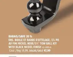 Canadian Tire MOTOMASTER 31⁄4˝ TOW BALL KIT WITH BLACK NICKEL FINISH offer
