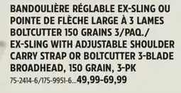 Canadian Tire EX-SLING WITH ADJUSTABLE SHOULDER CARRY STRAP OR BOLTCUTTER 3-BLADE BROADHEAD offer