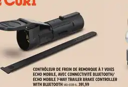 Canadian Tire ECHO MOBILE 7-WAY TRAILER BRAKE CONTROLLER WITH BLUETOOTH offer