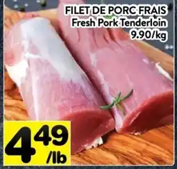Supermarché PA Fresh Pork Tenderloin offer