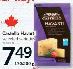 Fortinos Castello Havarti selected varieties offer