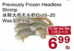 First Choice Supermarket Previously Frozen Headless Shrimp offer