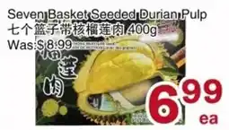 First Choice Supermarket Seven Basket Seeded Durian Pulp offer