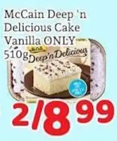 Fresh Value McCain Deep 'n Delicious Cake Vanilla ONLY offer