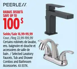 Canadian Tire Peerless selected lavatory faucets tub and shower combos and bathroom accessories offer