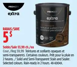 Canadian Tire Premier extra Teintures et scellants opaques et semi-transparents offer