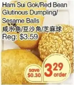 Kings Fair Supermarket Ham Sui Gok/Red Bean Glutinous Dumpling/Sesame Balls offer